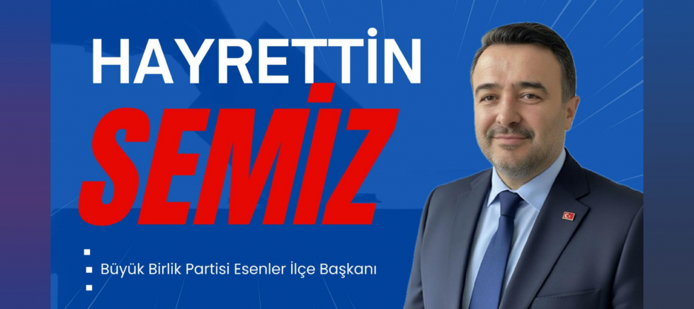 Esenler İlçe Başkanı Hayrettin Semiz: “Halk erken seçim değil, zamanı gelmiş seçim diyor” - GÜNDEM - İnternetin Ajansı