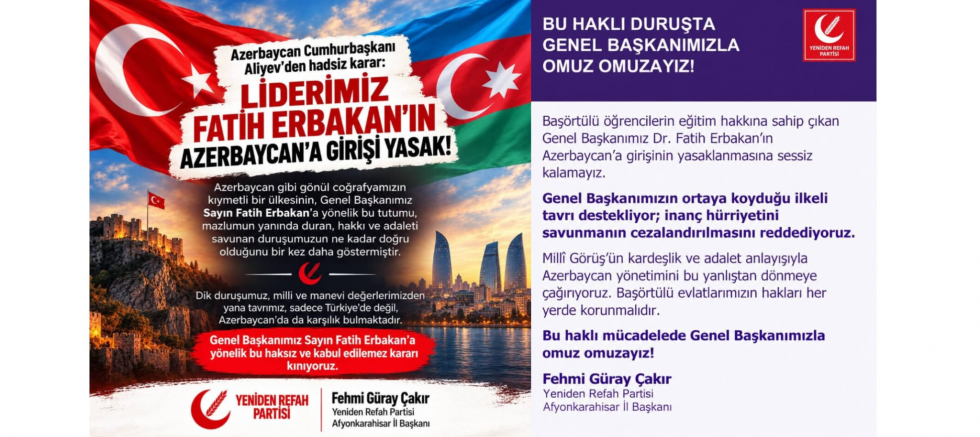 Fehmi Güray Çakır: Genel Başkanımız Fatih Erbakan’a Yönelik Giriş Yasağını Kabul Etmiyoruz - GÜNDEM - İnternetin Ajansı